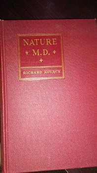 Hardcover Nature, M.D. Healing Forces of Heat, Water, Light, Electricity and Exercise Book