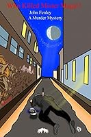 "Who killed Mr. Magic?" 1517268745 Book Cover