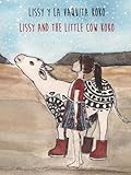 Photo Gallery lissy y la vaquita koko | lissy and the little cow koko: libro infantil bilingüe inglés–español | bilingual children s book english–spanish Photo Gallery lissy y la vaquita koko | lissy and the little cow koko: libro infantil bilingüe inglés–español | bilingual children s book english–spanish