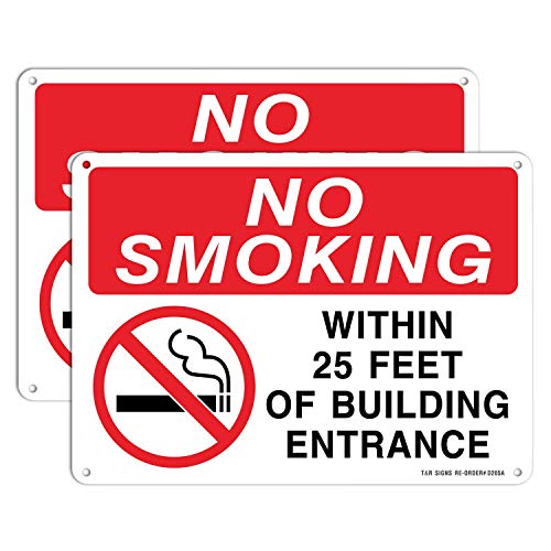 No Smoking Within 25 Feet Of Building Entrance Sign - 2 Pack - 10 x 7 Inches Rust Free .040 Aluminum...