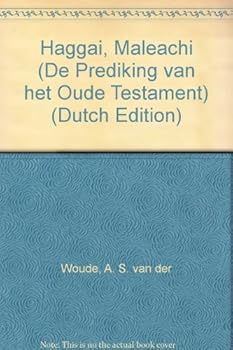 Paperback Haggai, Maleachi (De Prediking van het Oude Testament) (Dutch Edition) [Dutch] Book