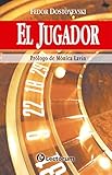 El jugador (Spanish Edition)
