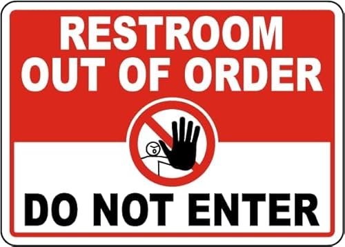 Restroom Out of Order Sign Facility Signs Door D2 Metal Tin – 8 x 12 Inch for Home or Work