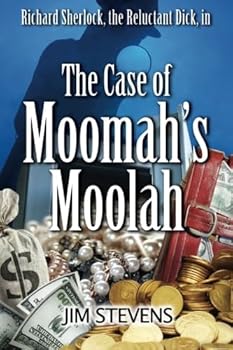 Paperback The Case of Moomah's Moolah (A Richard Sherlock Whodunit) Book