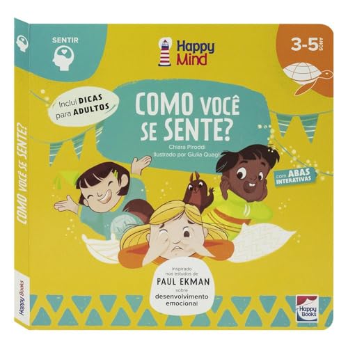 Happy Mind Meu Primeiro Livro… Como você se sente?: