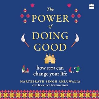 The Power of Doing Good - How Seva Can Change Your Life cover art