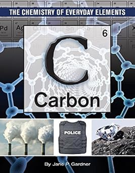 Carbon (Chemistry of Everyday Elements)-Wow! eBook