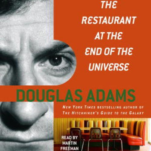 The Restaurant at the End of the Universe