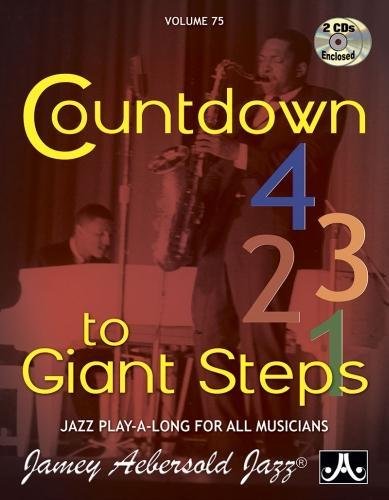 Jamey Aebersold Jazz -- Countdown to Giant Steps, Vol 75: Book & Online Audio (Jazz Play-A-Long for All Musicians, Vol 75) Staple Bound – April 1, 2015