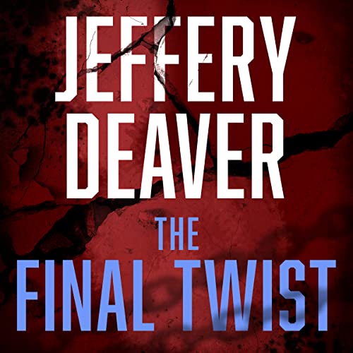 The Final Twist by Jeffery Deaver episode artwork