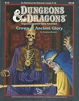 Crown of Ancient Glory: Standard Module X13 (Dungeons and Dragons) 0880384956 Book Cover