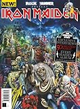 Classic Rock Special: Iron Maiden / The Complete Story: Featuring Exclusive Interviews, 50 Greatest Songs, Every Maiden Album in their Own Words!