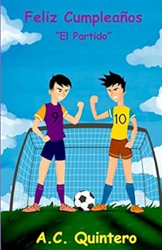 Paperback Feliz Cumpleaños: "El Partido" (Spanish Edition) [Spanish] Book