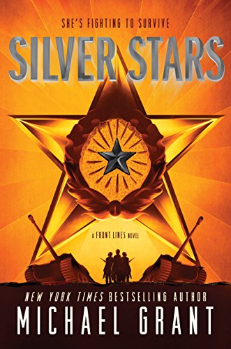 Silver Stars: A Powerful YA Coming-of-Age Novel About Female Soldiers in 1943 WWII Sicily (Front Lines Book 2)
