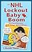 Produktbild The NHL Lockout Baby Boom: Hockey Humor and Other Absurdities