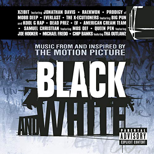 Black and White: Music from and Inspired by the Motion Picture 1999 Film       Explicit Lyrics