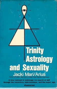 Unknown Binding Trinity astrology and sexuality (An Exposition-banner book) Book