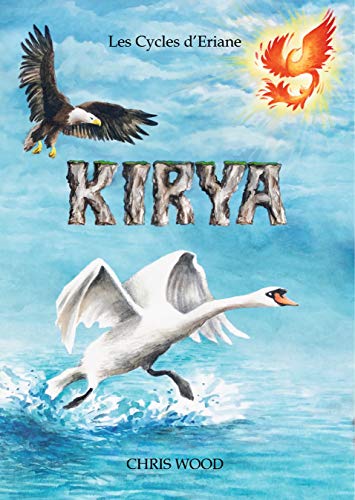 Télécharger Les Cycles d'Eriane: Kirya Livre PDF Gratuit