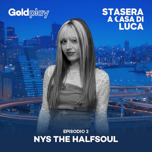 La cantante dall'anima divisa a met&agrave;: nys the halfsoul - Stasera a Casa di Luca #2
