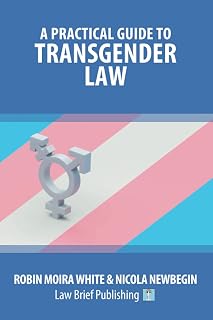 A Practical Guide to Transgender Law