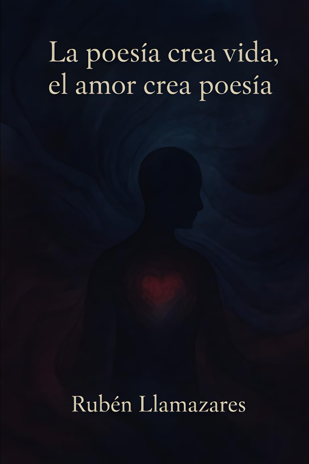 La poesía crea vida, el amor crea poesía: Viaje poético hacia el amor y la conciencia
