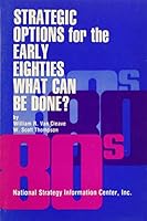 Strategic options for the early eighties: What can be done? B000739IMQ Book Cover