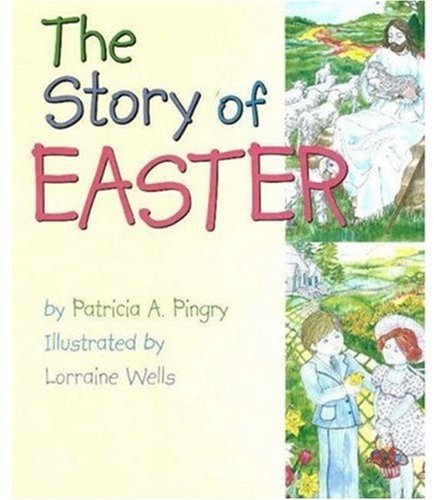 Story of Easter      Hardcover – January 1, 2007