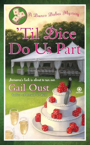 Buy 'Til Dice Do Us Part: A Bunco Babes Mystery — BookShops.in