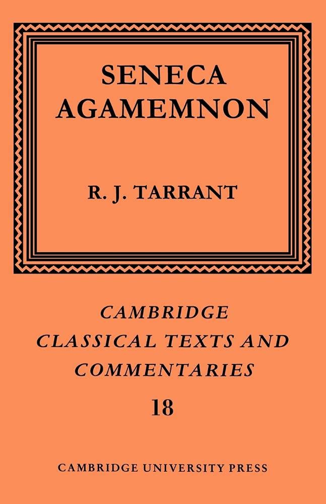 Seneca: Agamemnon Seneca Tarrant Paperback Cambridge University Press