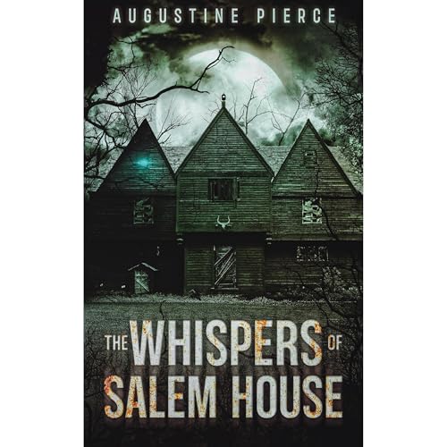 The Whispers of Salem House Audiolibro Por Augustine Pierce arte de portada