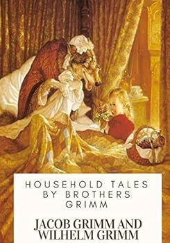 Paperback Household Tales by Brothers Grimm Book