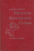 A guide book of modern European coins, B0007DVQAI Book Cover