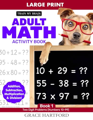 Adult Math Activity Book: Large Print (Math Workbooks for Adults)