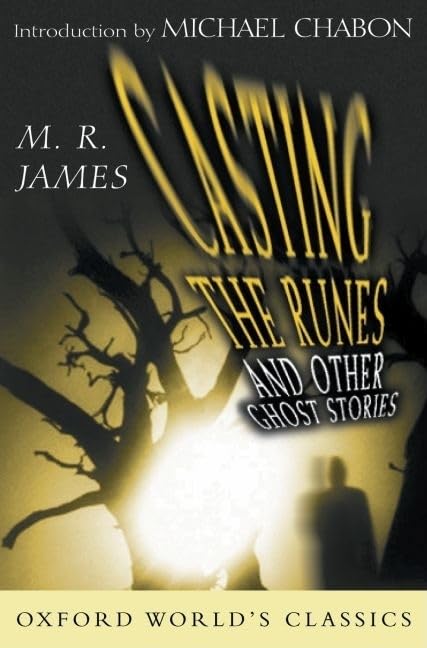 Casting the Runes: And Other Ghost Stories (Oxford World's Classics)