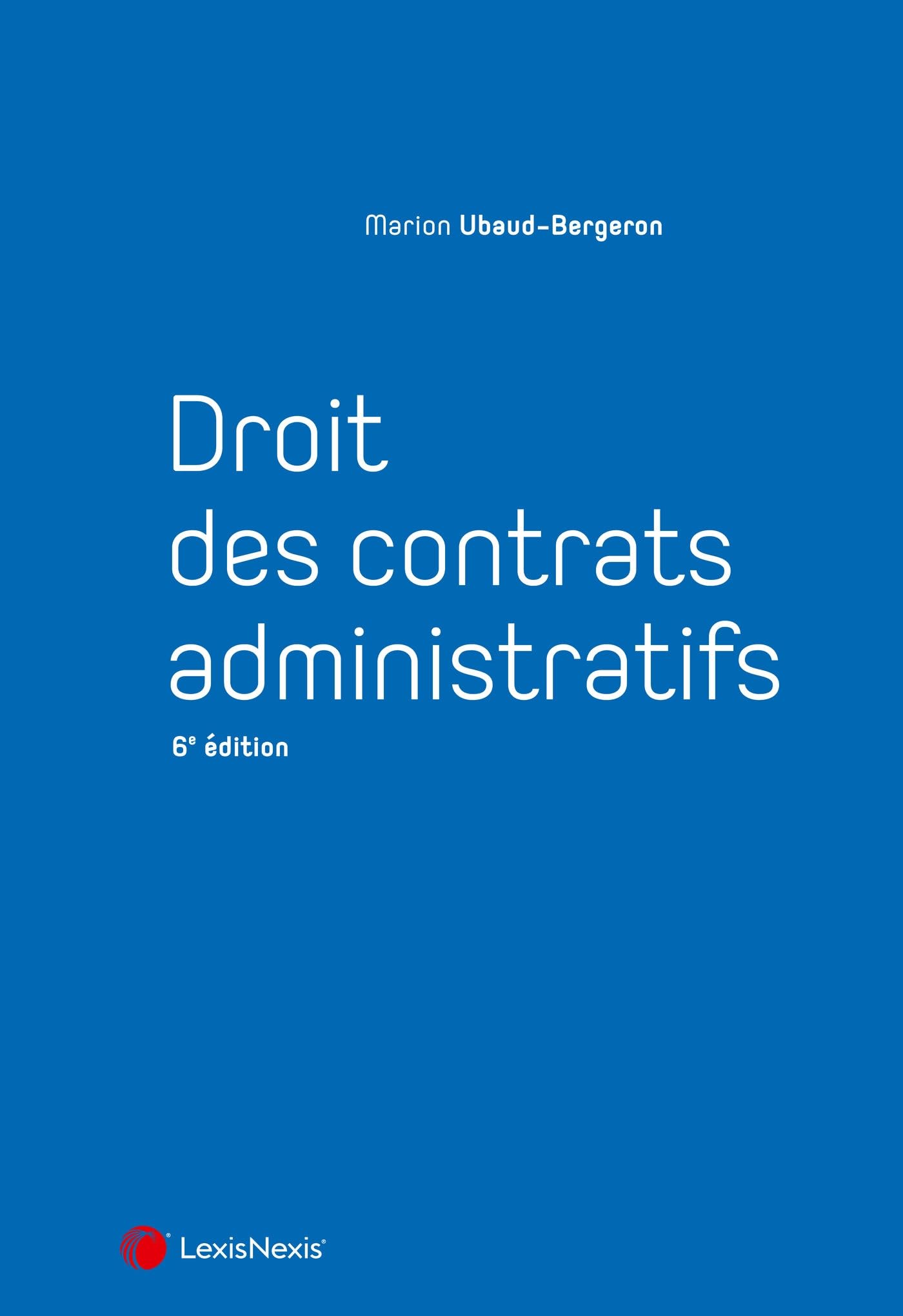 Droit des contrats administratifs
