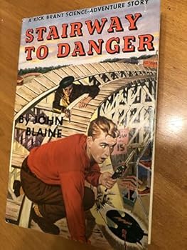 Stairway to Danger - Book #9 of the Rick Brant Science-Adventures