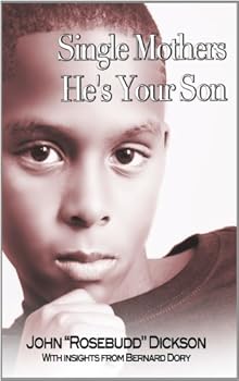 Paperback Single Mothers, He's Your Son Book