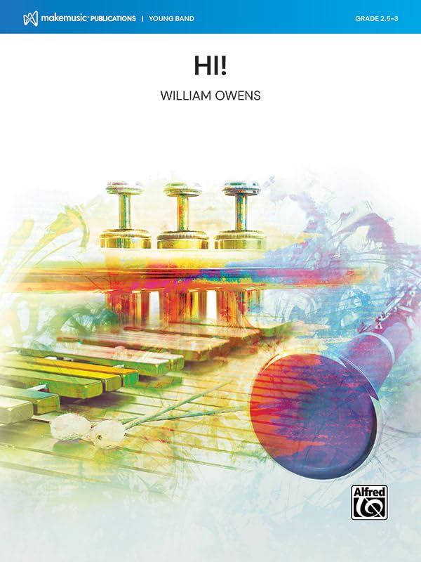 Hi!: Conductor Score & Parts (Makemusic Young Band)