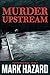 Murder Upstream: A Detective Mystery (Harding Boys Book 1)
