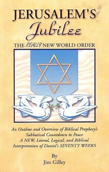Paperback Jerusalem's Jubilee: The Really New World Order Book