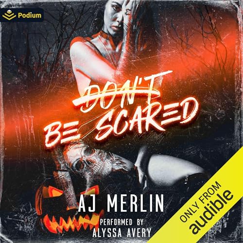 Don't Be Scared by AJ Merlin episode artwork