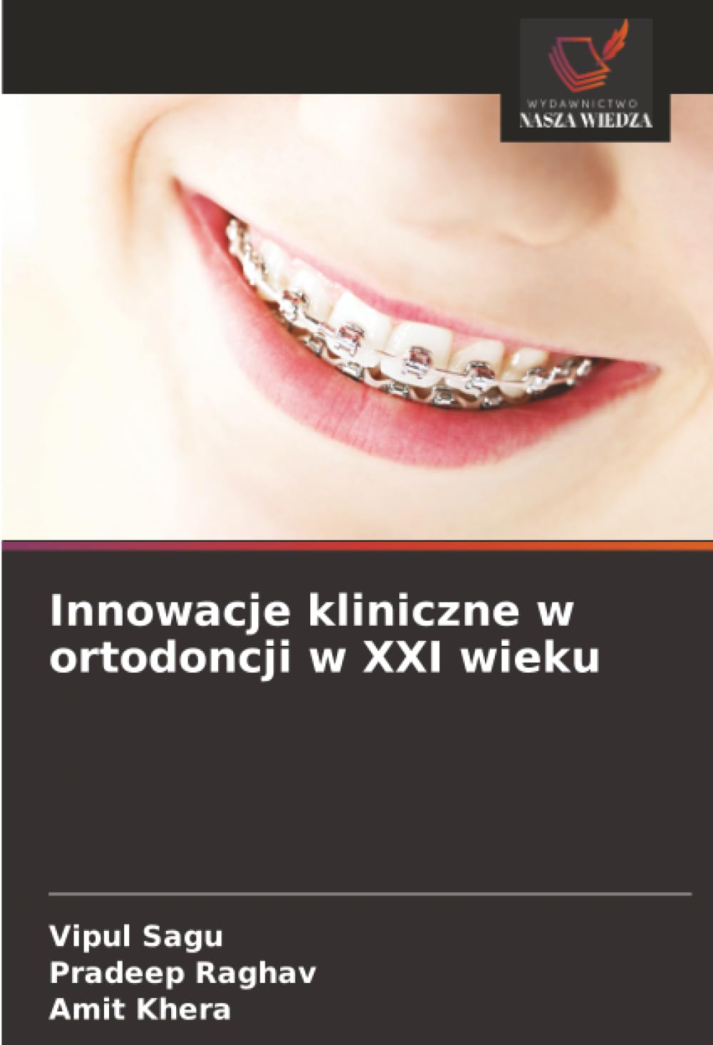 Innowacje kliniczne w ortodoncji w XXI wieku