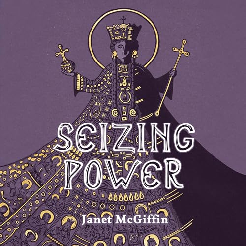 Page de couverture de Seizing Power