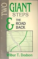 Two Giant Steps & The Road Back 0898270707 Book Cover