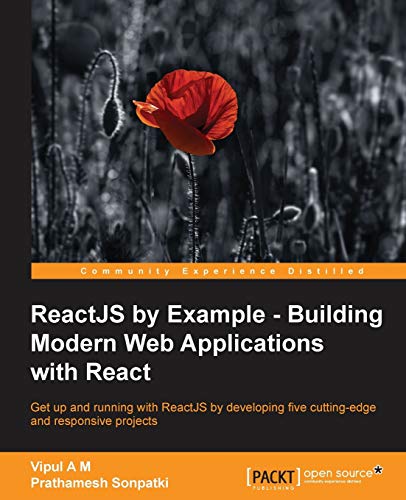 ReactJS by Example- Building Modern Web Applications with React view 2