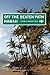 Hawaii Off the Beaten Path®: A Guide to Unique Places (Off the Beaten Path Series)