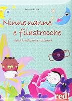 Ninne nanne e filastrocche della tradizione italiana. Con Cd Audio 8857300870 Book Cover