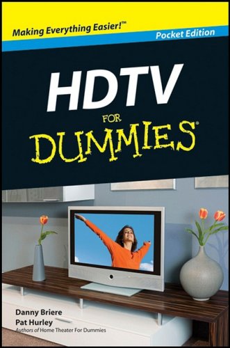 HDTV for Dummies Pocket Edition (HDTV for Dummies)