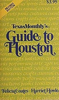 Paperback Texas monthly's Guide to Houston Book