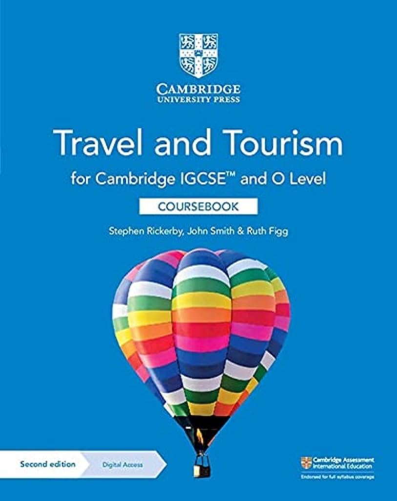 Cambridge IGCSE™ and O Level Travel and Tourism Coursebook with Digital Access (2 Years) (Cambridge International IGCSE)